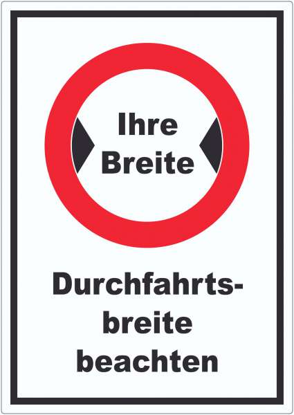 Durchfahrtsbreite Aufkleber mit Ihrer Wunschbreite Symbol und Text