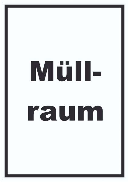 Müllraum Schild mit Text Abfall Mülltrennung hochkant