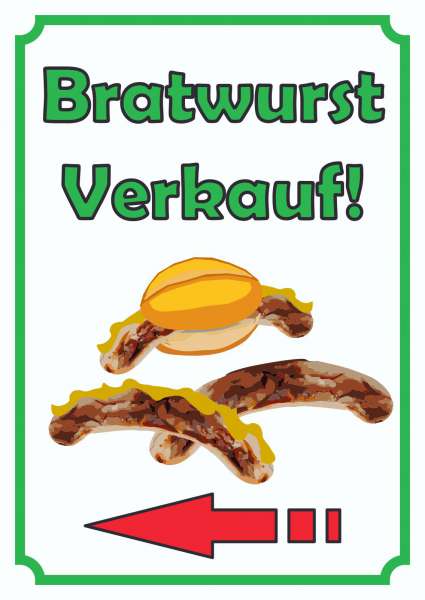 Bratwurst Verkaufsschild Schild Hochkant mit Pfeil links