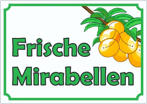 Frische Mirabellen Werbeaufkleber Hofladen Verkaufsförderung