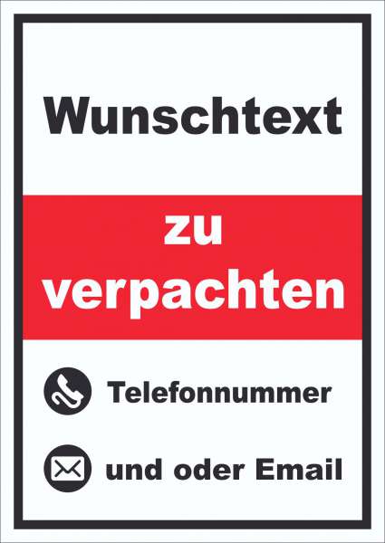 Wunschtext zu verpachten Schild hochkant