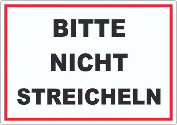 Bitte nicht streicheln Aufkleber streicheln verboten