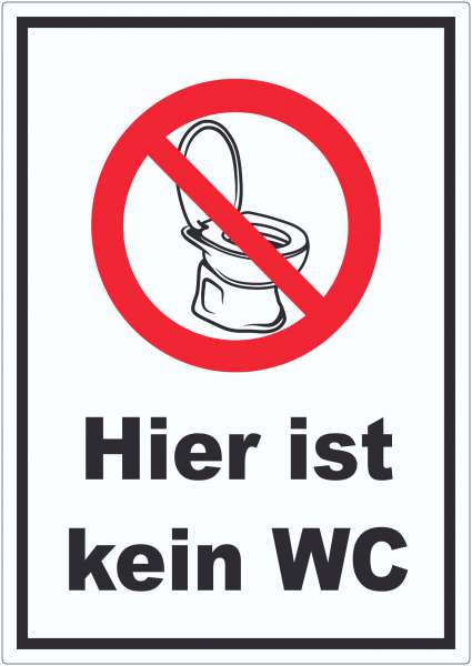 Hier ist kein WC Aufkleber