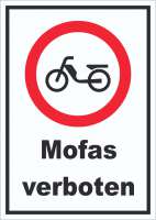 Schild Verbot Mofas Schild Verbot Mofas