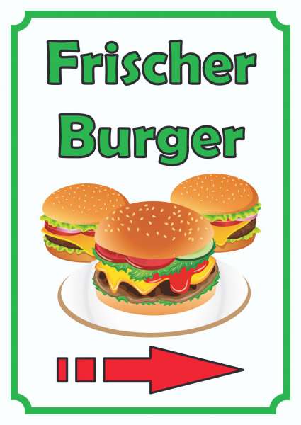 Frischer Burger Schild Hochkant mit Pfeil rechts