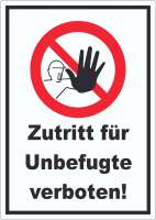 Zutritt für Unbefugte verboten Aufkleber Zutritt für Unbefugte verboten Aufkleber