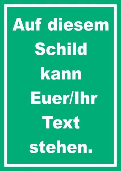 Schild mit Wunschtext hochkant Text weiss Hintergrund grün