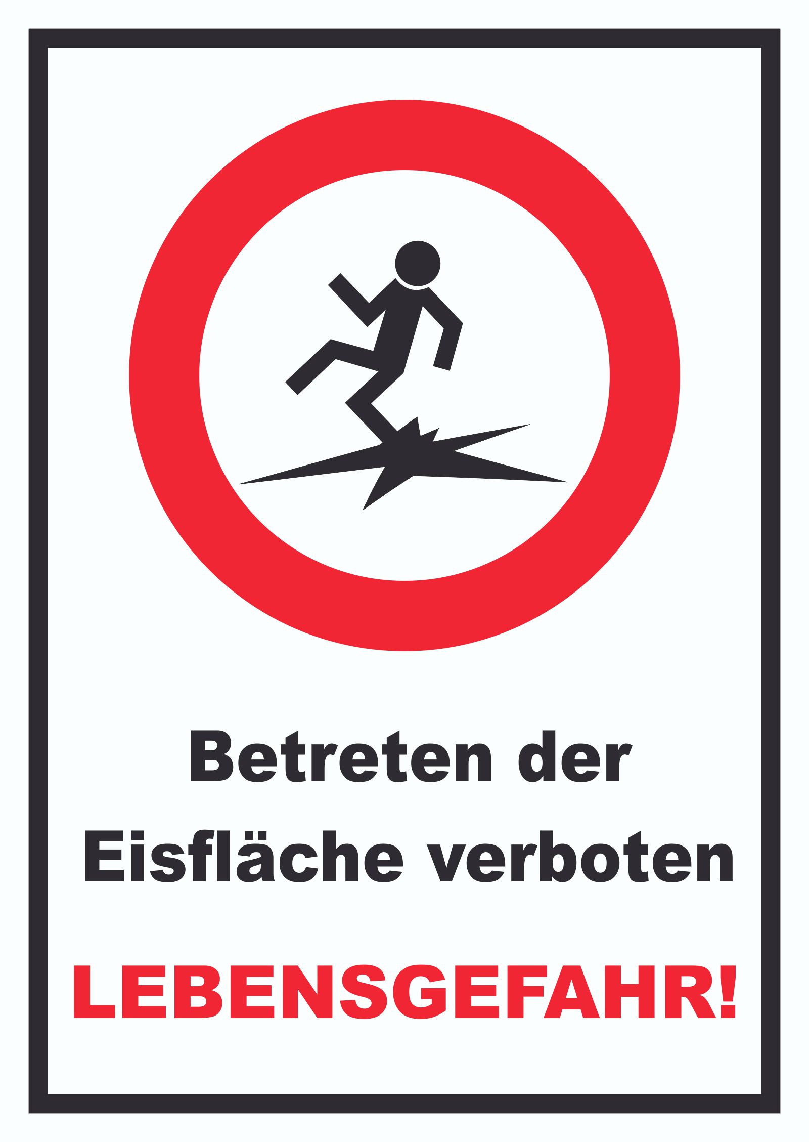 Betreten der Eisfläche verboten in 4 Größen S00018-009 Stop Schild 