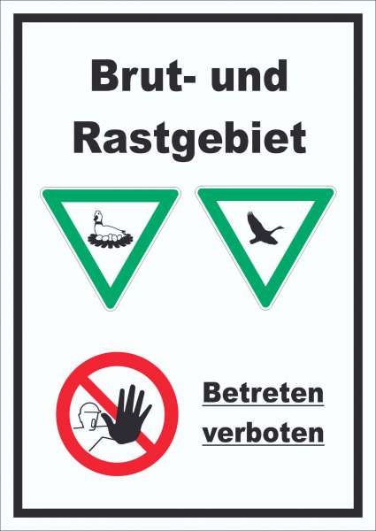 Brut- und Rastgebiet Betreten verboten hochkant Schild