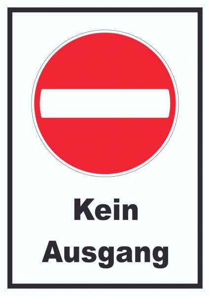 Kein Ausgang Schild