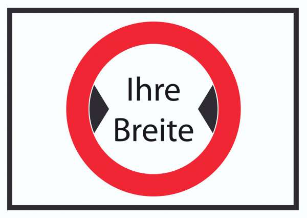 Durchfahrtsbreite Schild mit Ihrer Wunschbreite Symbol