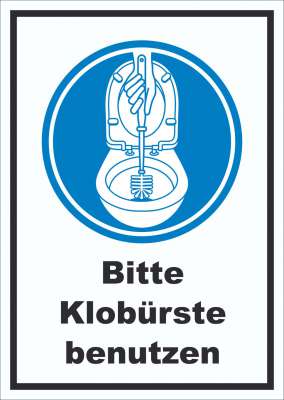 Bitte Klobürste benutzen Schild HBDruck Schilder, Textildruck