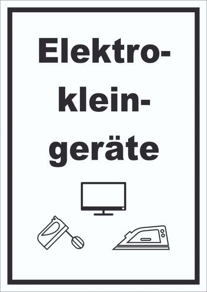 Elektrokleingeräte Mülltrennung Schild Text Symbol Haushaltsgerät hochkant