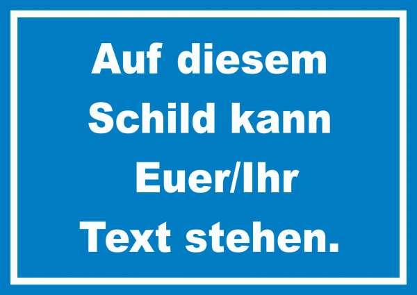 Schild mit Wunschtext waagerecht Text weiss Hintergrund blau