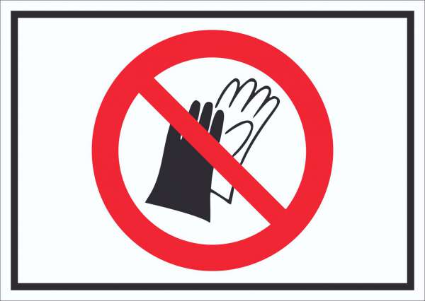 Handschuhe verboten Symbol Schild