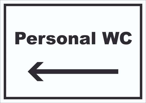 Personal WC Schild mit Text und Richtungspfeil links waagerecht