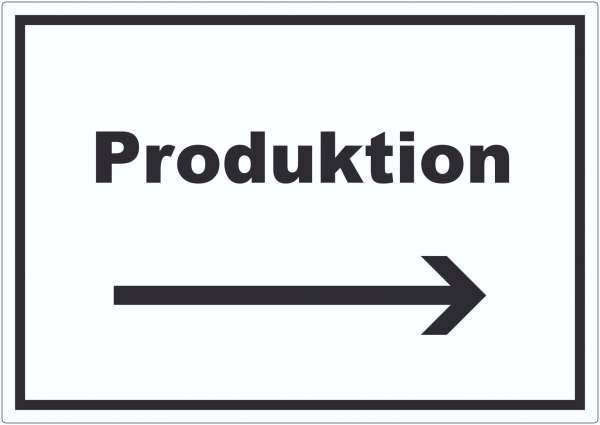 Produktion Aufkleber mit Text und Richtungspfeil rechts Herstellung waagerecht