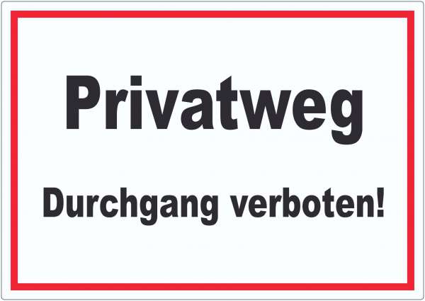 Privatweg Durchgang verboten Text Aufkleber