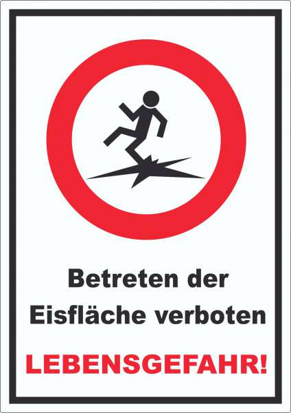 Betreten der Eisfläche verboten Lebensgefahr Aufkleber