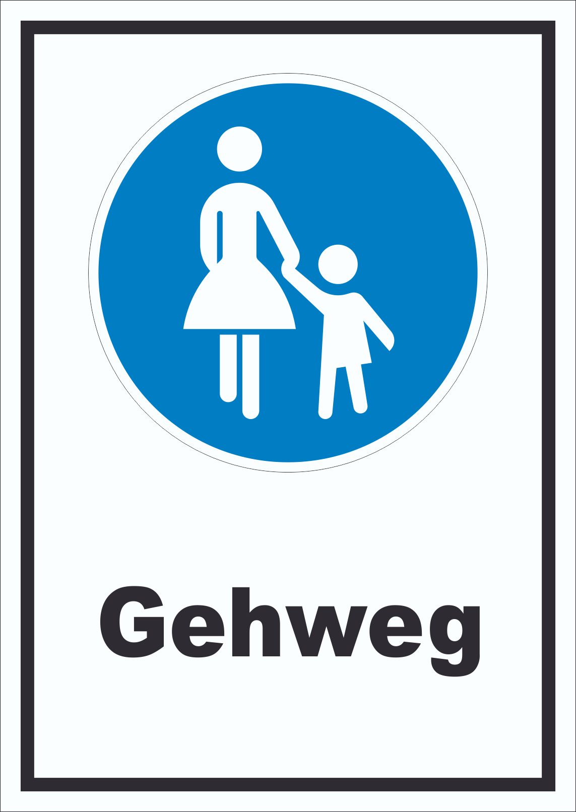 Schild Gehweg  HB-Druck Schilder, Textildruck & Stickerei Onlineshop