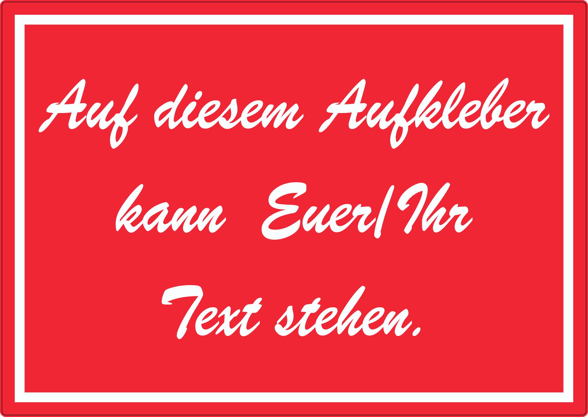 Aufkleber Wunschtext verboten Symbol  HB-Druck Schilder, Textildruck &  Stickerei Onlineshop