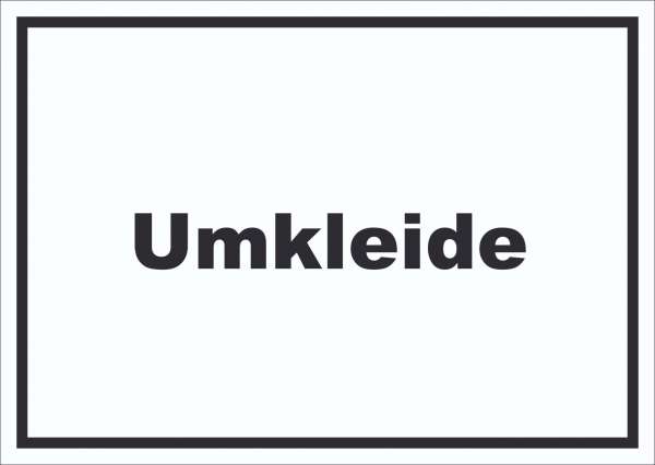 Umkleide Schild mit Text Ankleide Kabine waagerecht