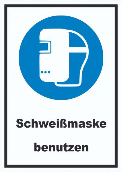 Schweißmaske benutzen Schild