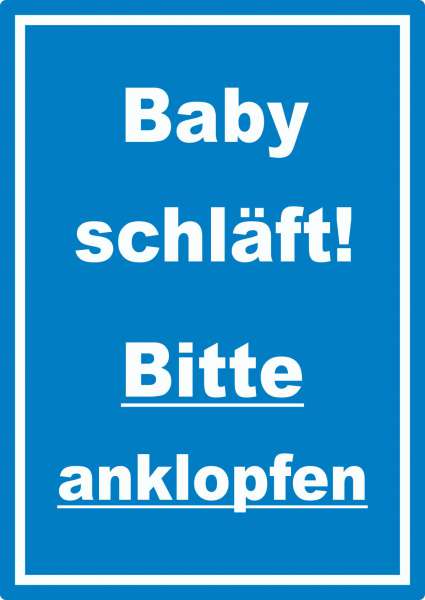 Das Baby schläft Bitte anklopfen Aufkleber mit Text hochkant blau-weiss