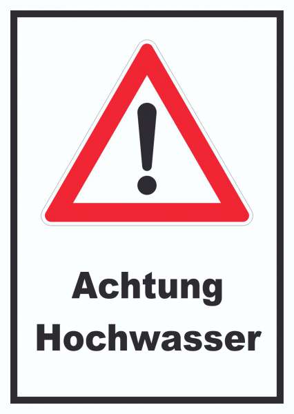 Achtung Hochwasser Schild