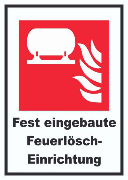 Fest eingebaute Feuerlösch-Einrichtung Schild