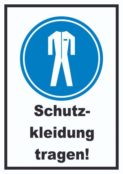 Schutzkleidung tragen Schild