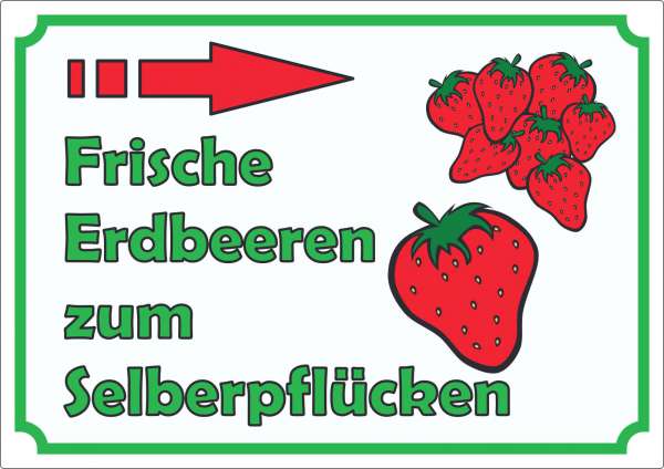 Werbeaufkleber Aufkleber Erdbeeren zum selberpflücken mit Pfeil nach rechts