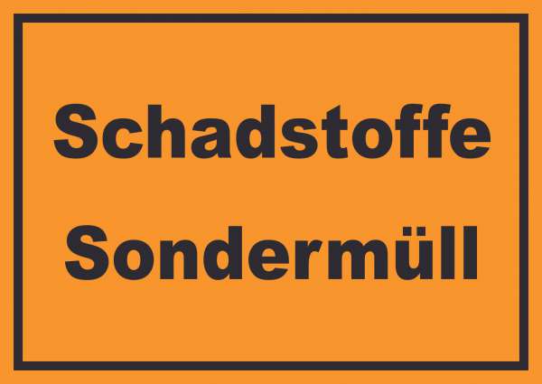 Schadstoffe Sondermüll Mülltrennung Schild mit Text waagerecht