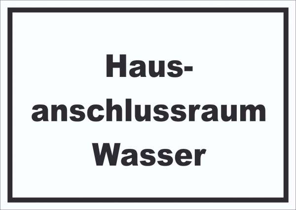 Hausanschlussraum Wasser Schild mit Text HAR waagerecht